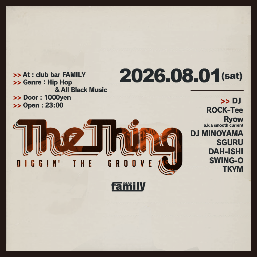 The Thing — club bar FAMILY, 8.01（土）