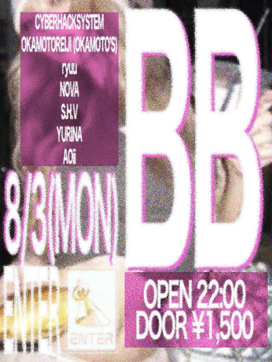 BB — ENTER, 8.03（月）