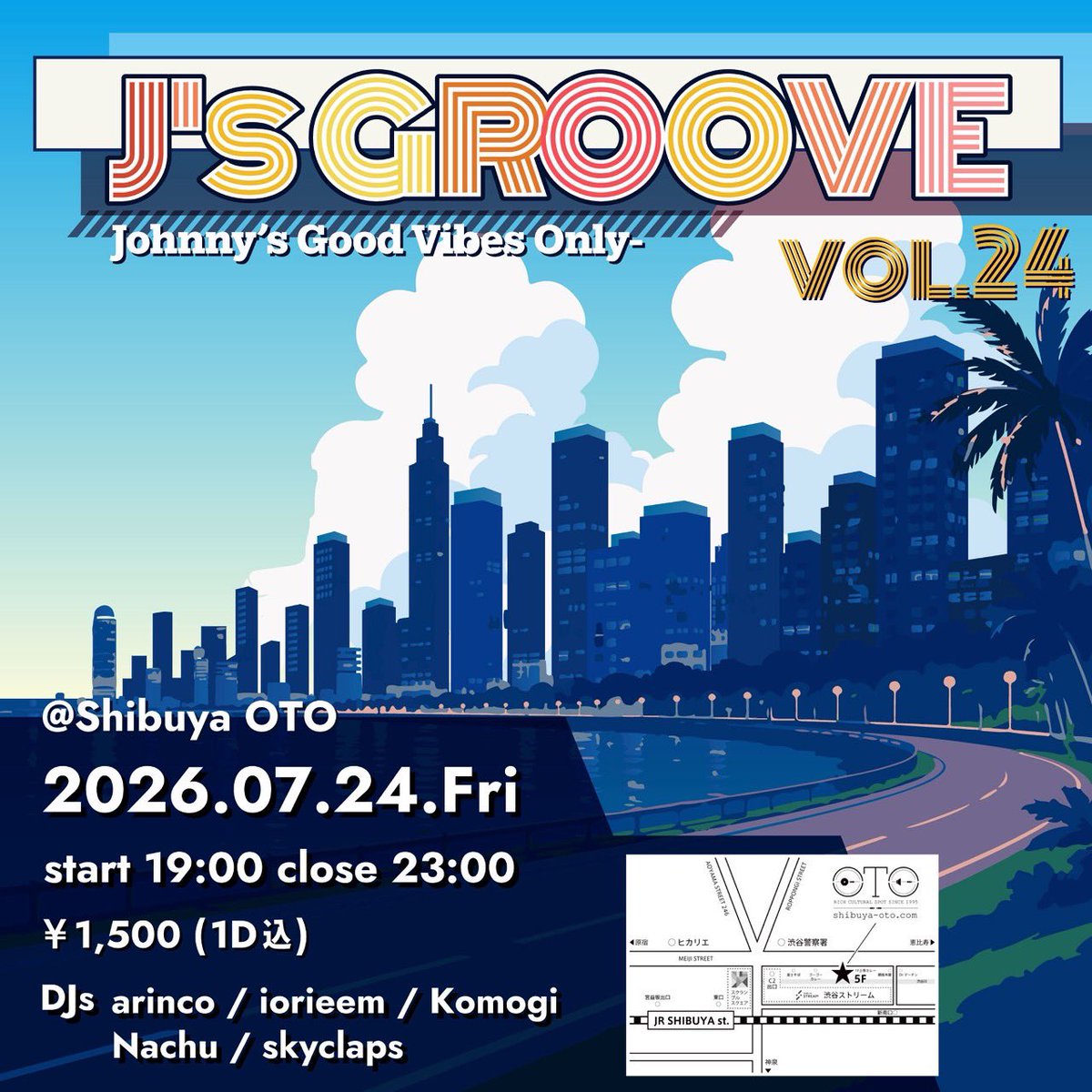 J's GROOVE vol.24 / 東京新宿手帳 — OTO, 7.24（金）