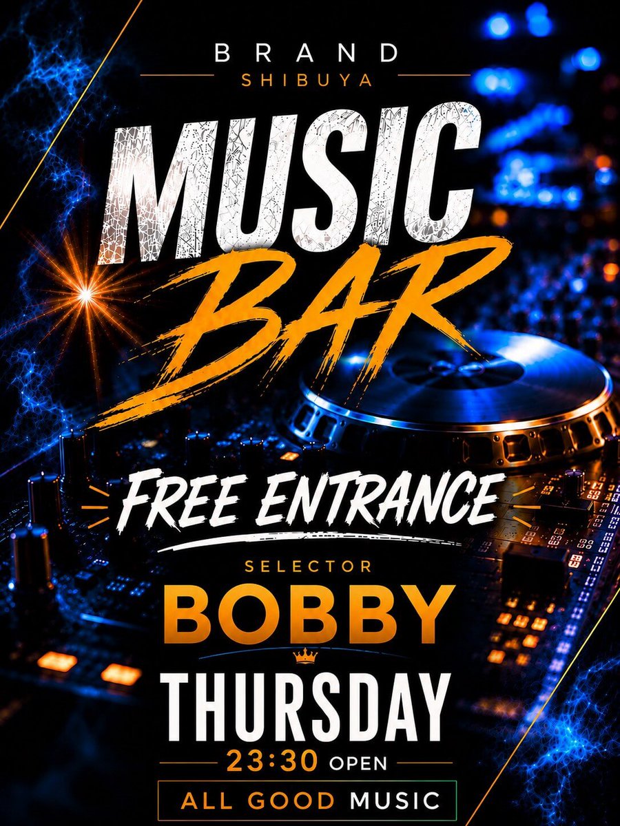 THURSDAY SPECIAL — BRAND SHIBUYA, 7.30（木）