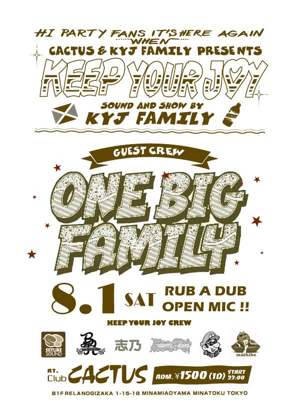 KEEP YOUR JOY MEETS ONE BIG FAMILY — Club CACTUS, 8.01（土）