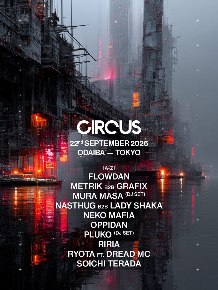 CIRCUS — Circus Tokyo, 9.22（火）
