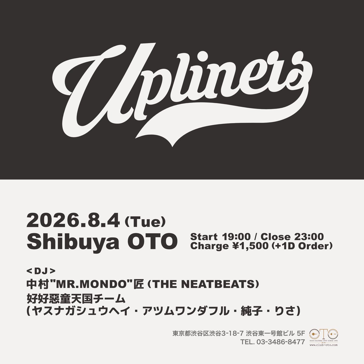 Upliners — OTO, 8.04（火）