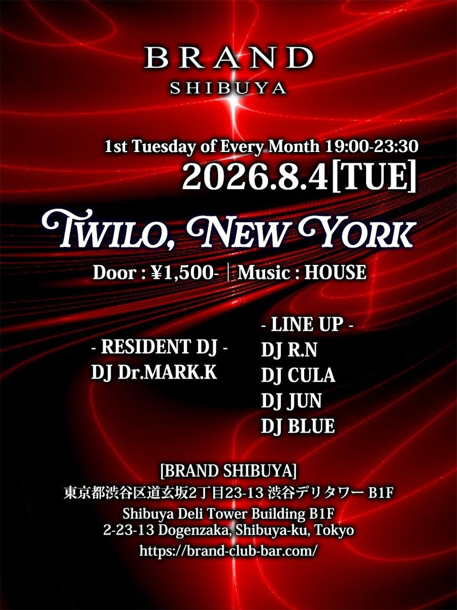 TWILO, NEW YORK — BRAND SHIBUYA, 8.04（火）