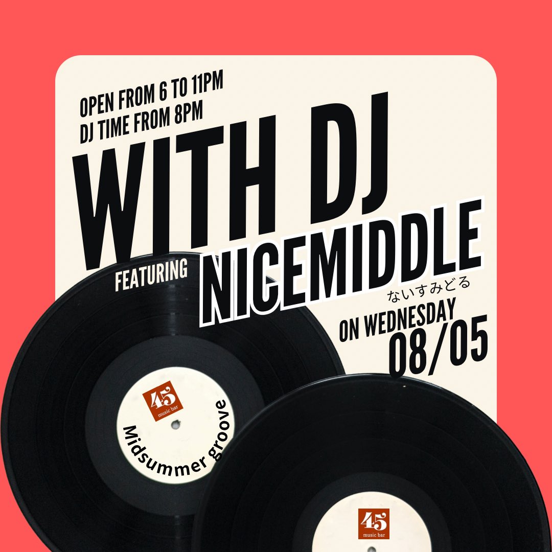 NiceMiddle Solo Set — music bar 45, 8.05（水）