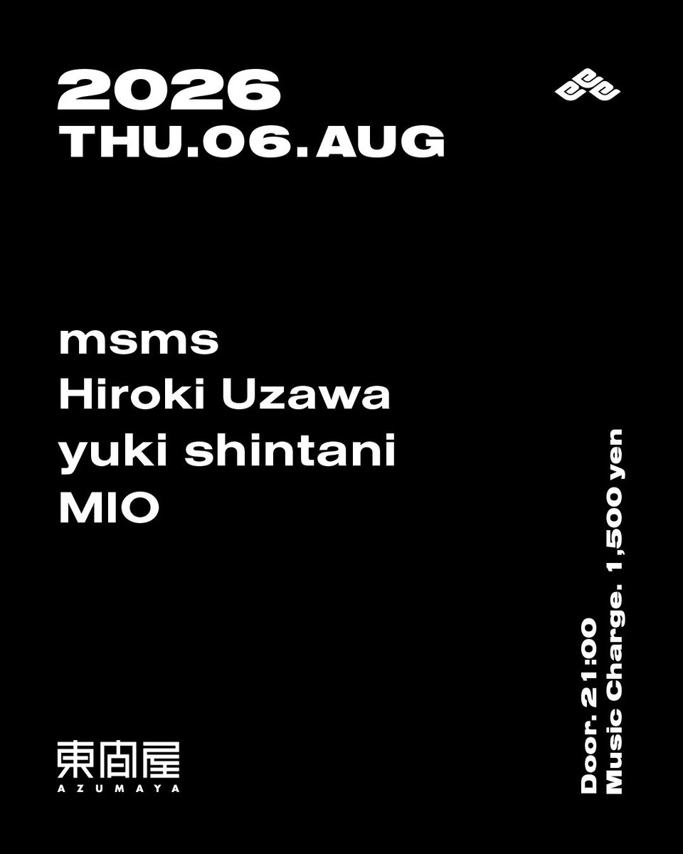 msms / Hiroki Uzawa / yuki shintani / MIO — DJ Bar 東間屋, 8.06（木）