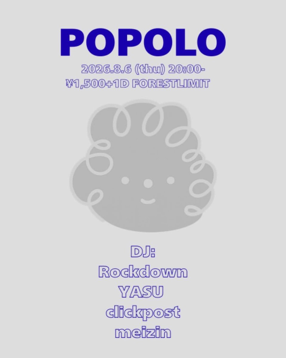 POPOLO — FORESTLIMIT, 8.06（木）
