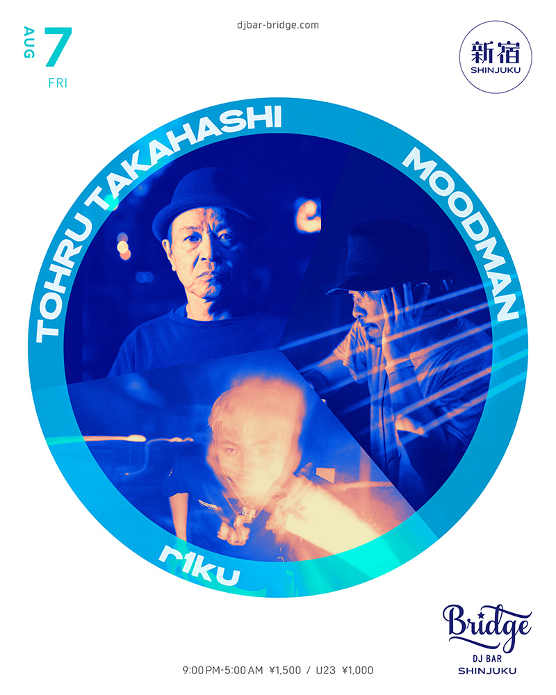  — バーブリッジ新宿, 8.07（金）