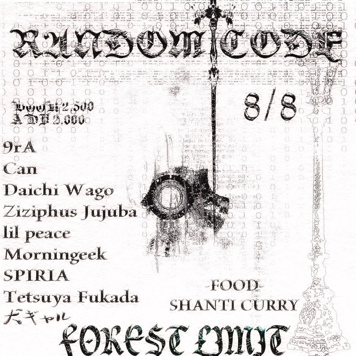 RANDOM CODE — FORESTLIMIT, 8.08（土）