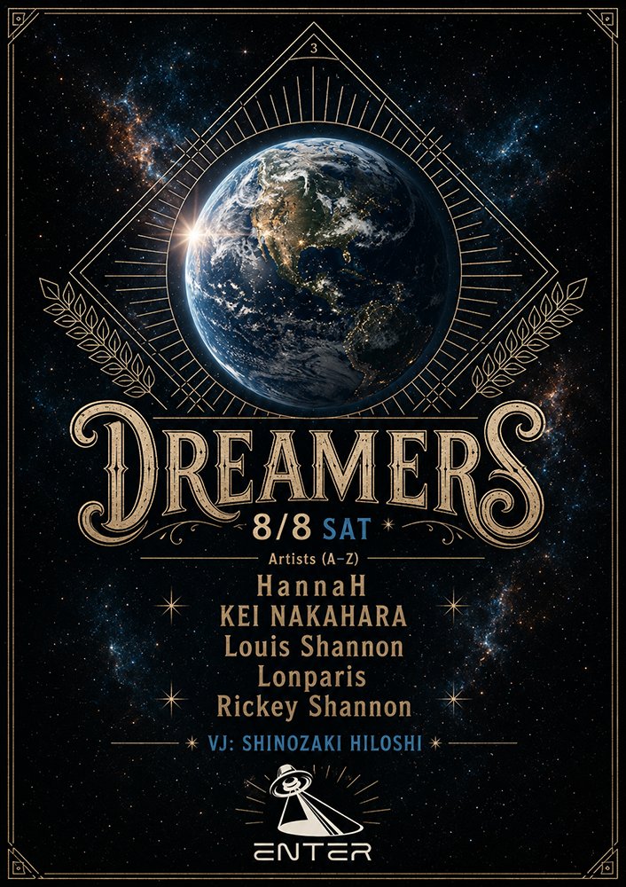 The Dreamers EP37 / ENTER AFTERHOURS — ENTER, 8.08（土）