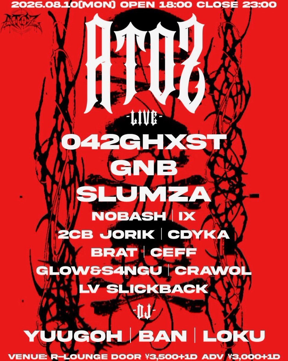 ATOZ — R Lounge, 8.10（月）