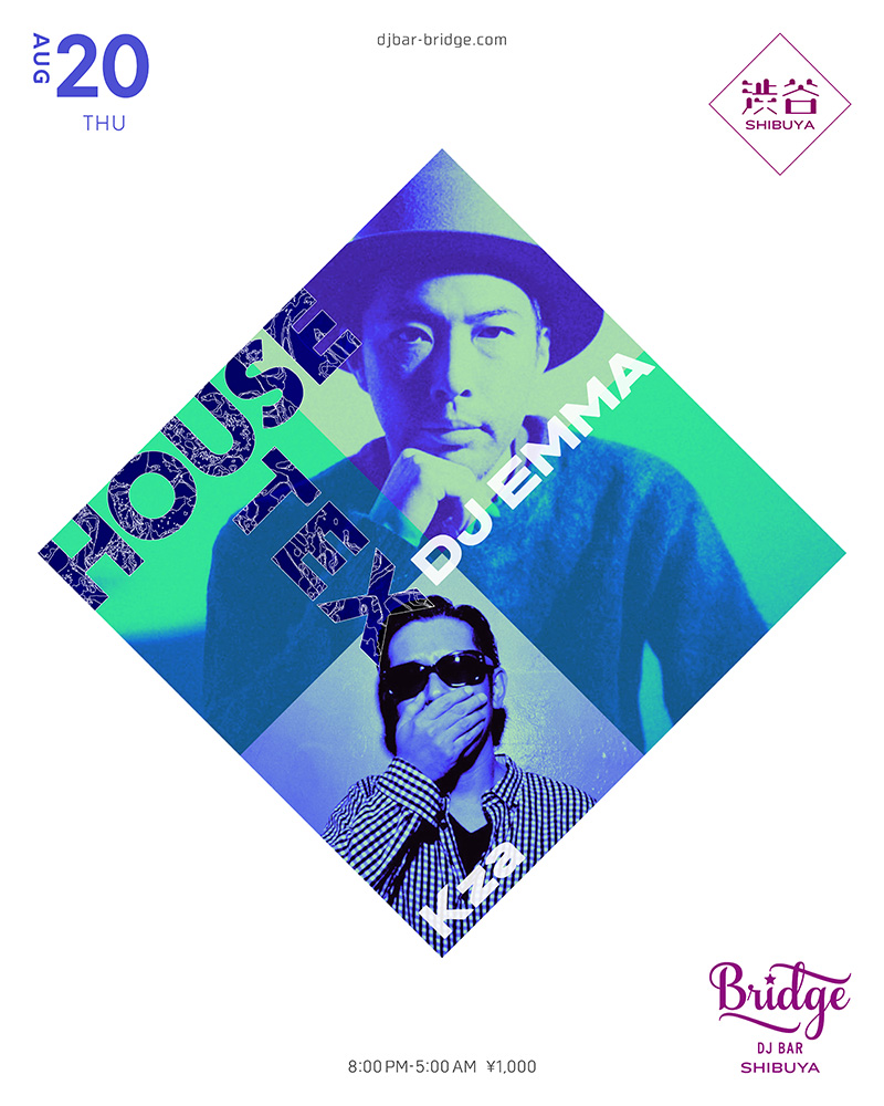 HOUSE-TEX — バーブリッジ渋谷, 8.20（木）