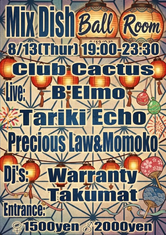  — Club CACTUS, 8.13（木）