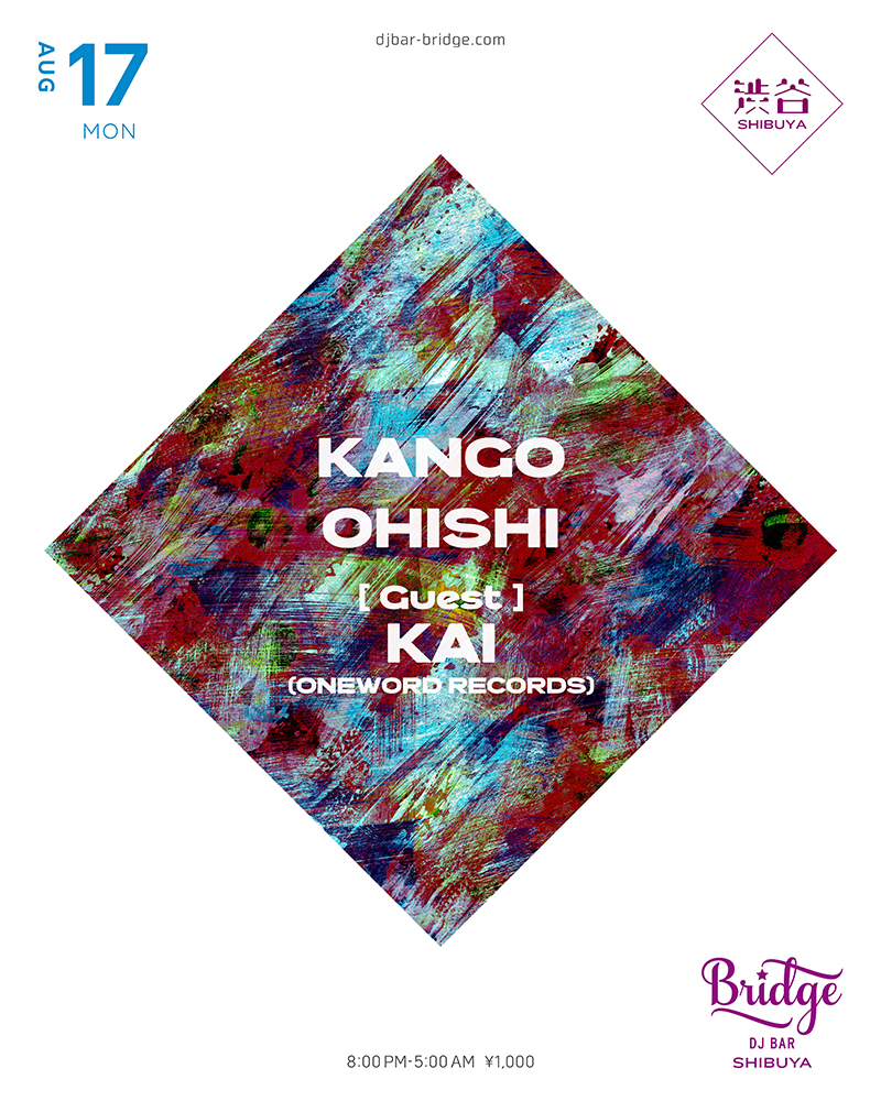KANGO / OHISHI with Guest KAI flyer