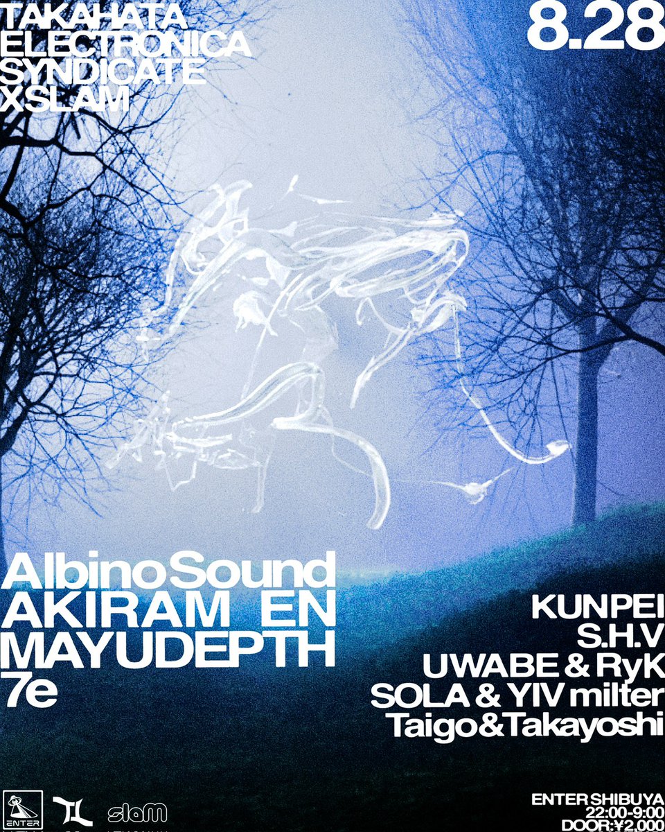 TAKAHATA ELECTRONICA SYNDICATE × SLAM — ENTER, 8.28（金）