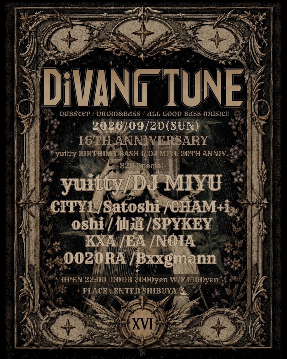 DiVANG TUNE 16TH ANNIVERSARY - yuitty BIRTHDAY BASH & DJ MIYU 20TH ANNIV. - — ENTER, 9.20（日）
