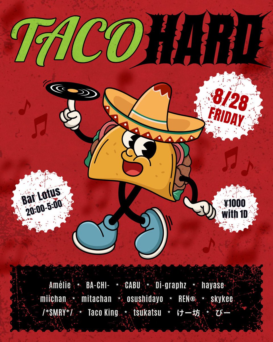 TACO HARD — Bar LOTUS, 8.28（金）