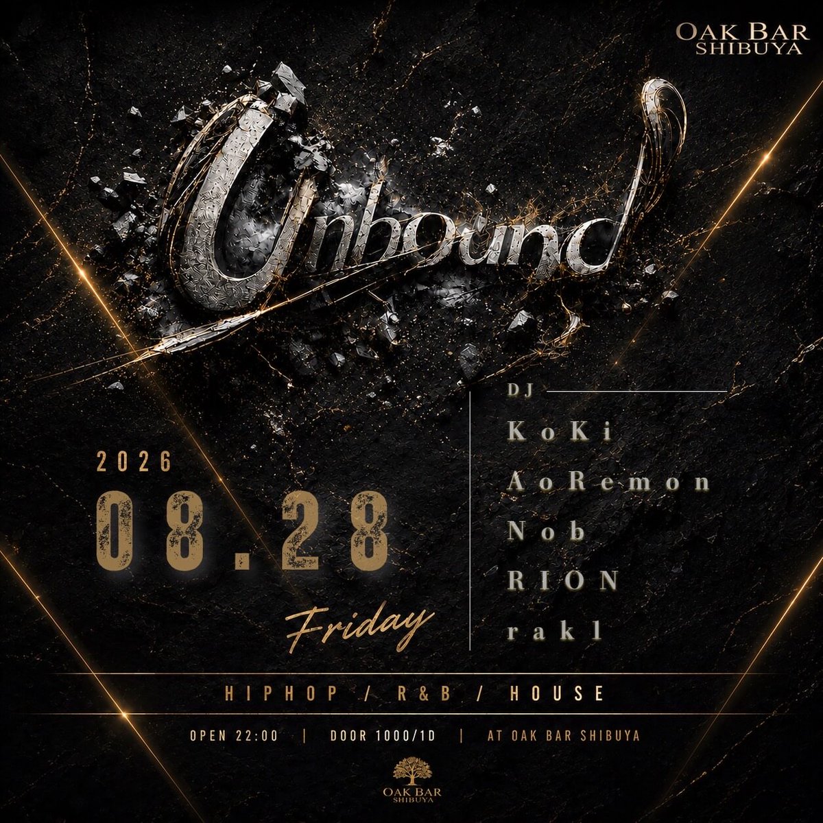 Unbound — OAK BAR 渋谷, 8.28（金）