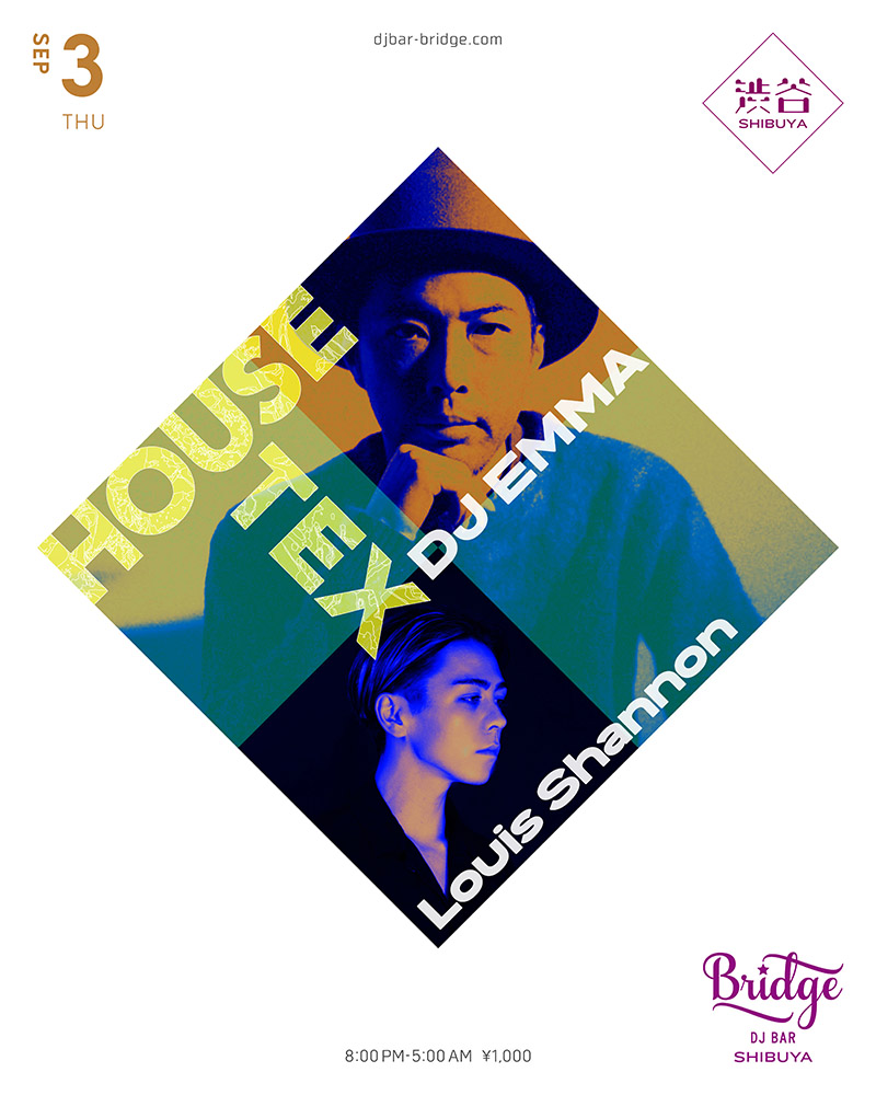 HOUSE-TEX — バーブリッジ渋谷, 9.03（木）
