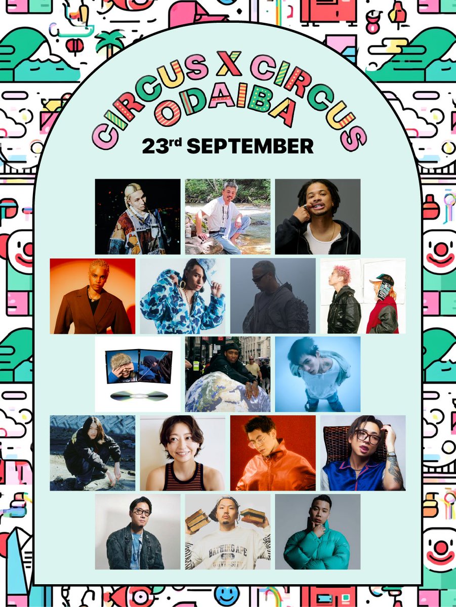 CIRCUS × CIRCUS ODAIBA — Circus Tokyo, 9.23（水）