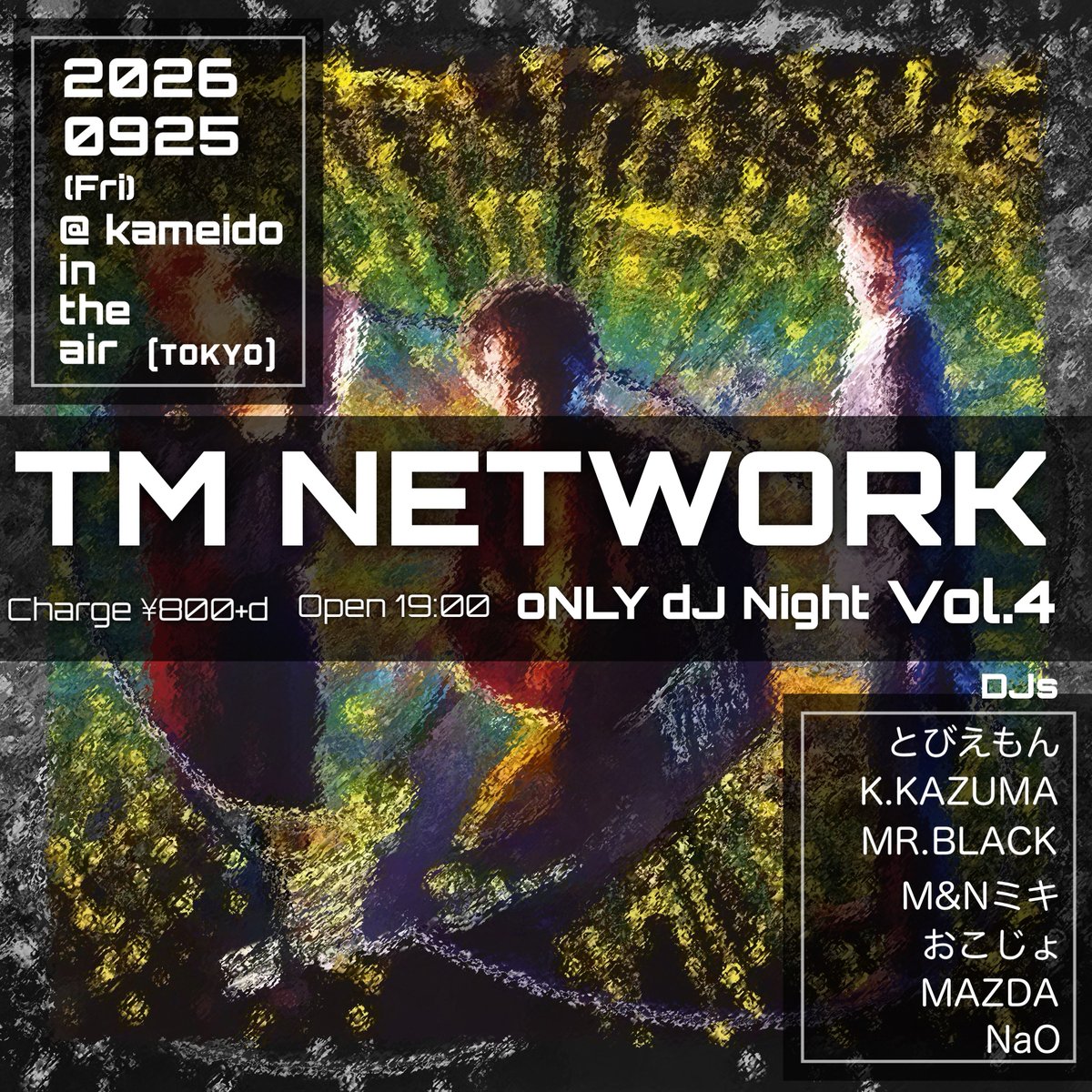 TM NETWORK ONLY DJ Night Vol.4 flyer