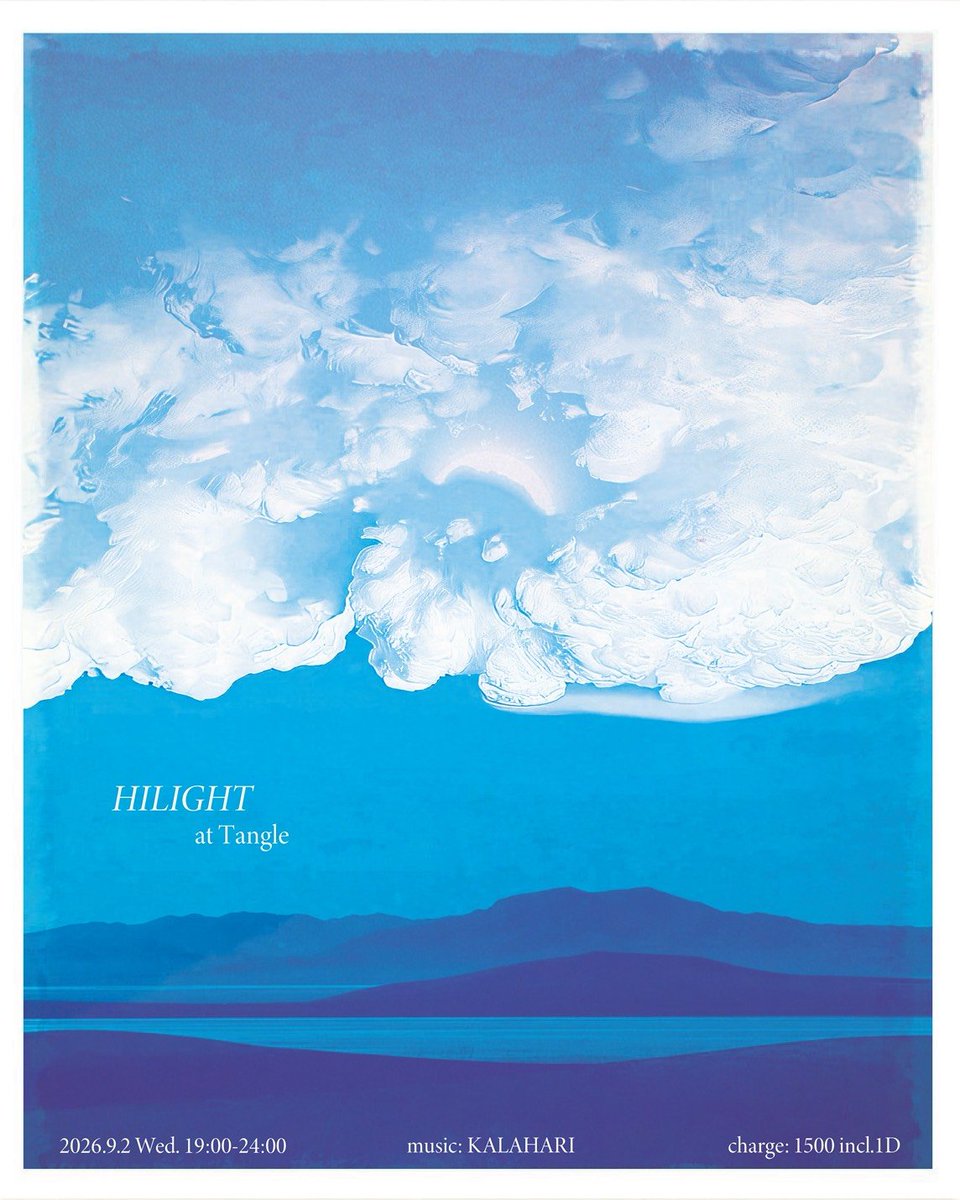 HILIGHT — 渋谷 Tangle, 9.02（水）