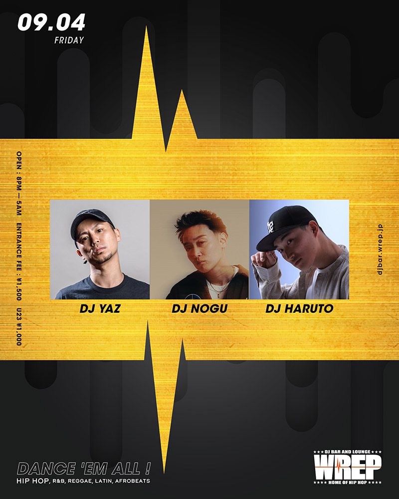 WREP 1st FRIDAY — DJ Bar & Lounge WREP, 9.04（金）