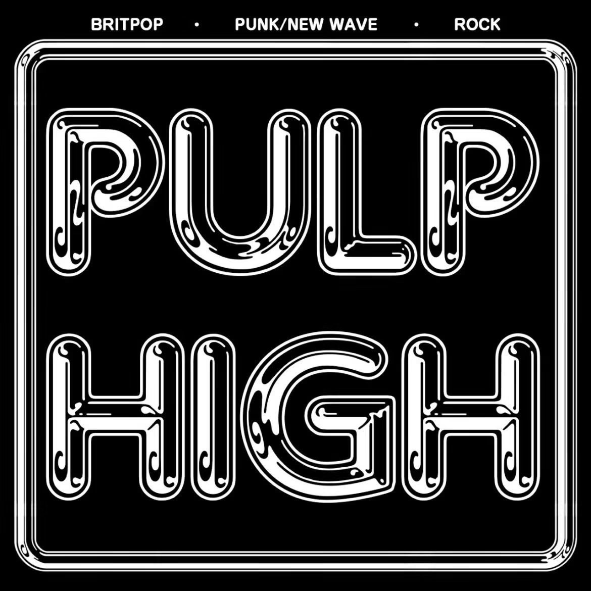 PULP HIGH — DJ BAR EDGEEND, 9.05（土）