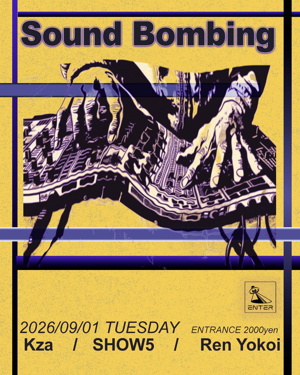 Sound Bombing — ENTER, 9.01（火）