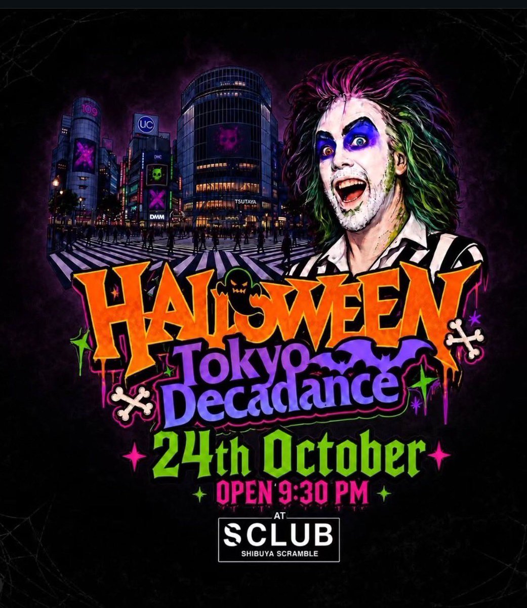 Tokyo Decadance Halloween — Decabar超, 10.24（土）