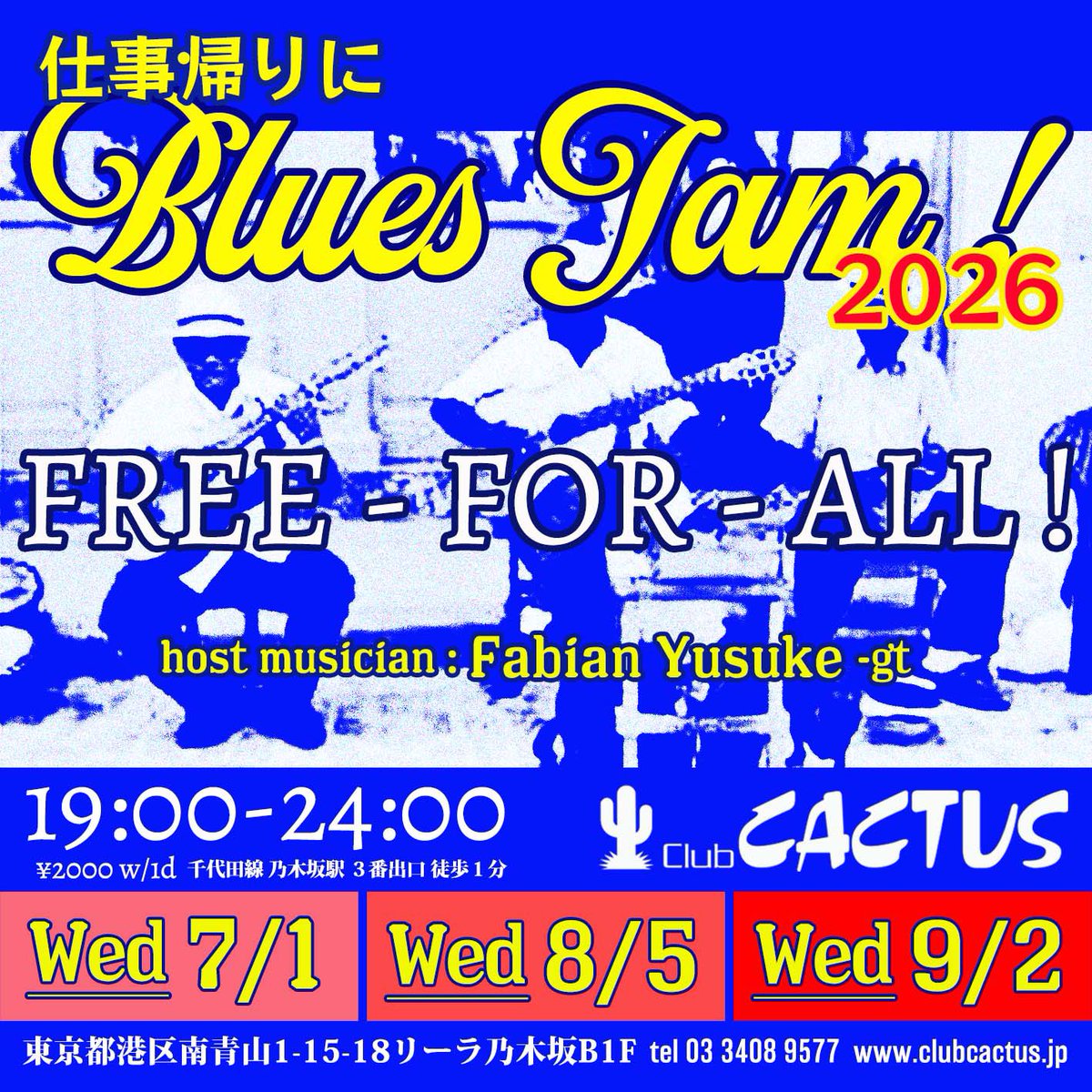 Blues Jam — Club CACTUS, 9.02（水）