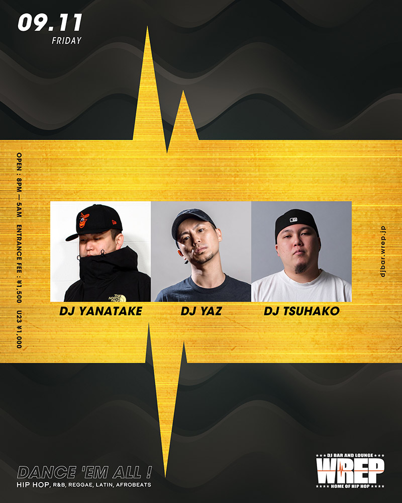 WREP 2nd FRIDAY — DJ Bar & Lounge WREP, 9.11（金）
