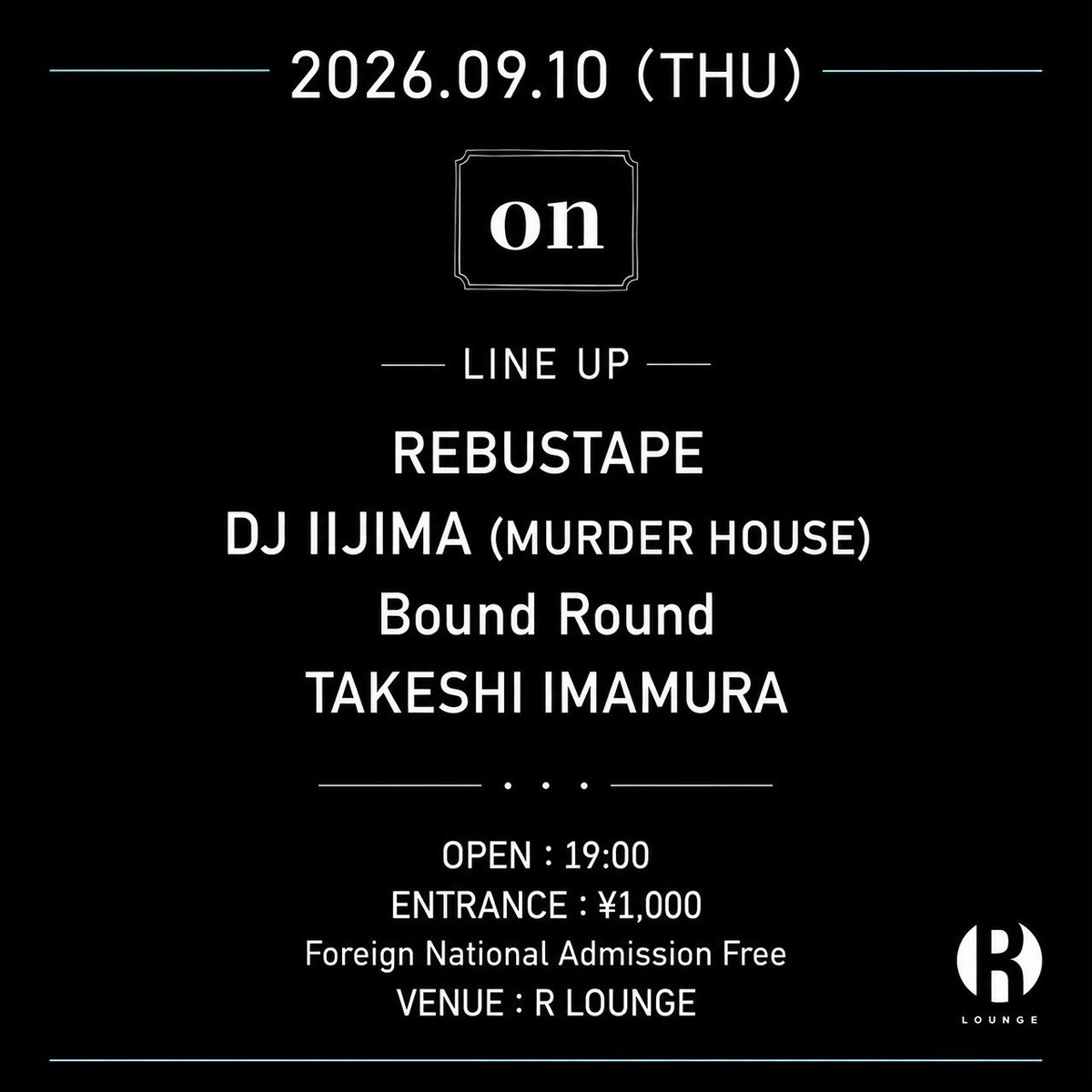 on / 平日のアニトト — R Lounge, 9.10（木）