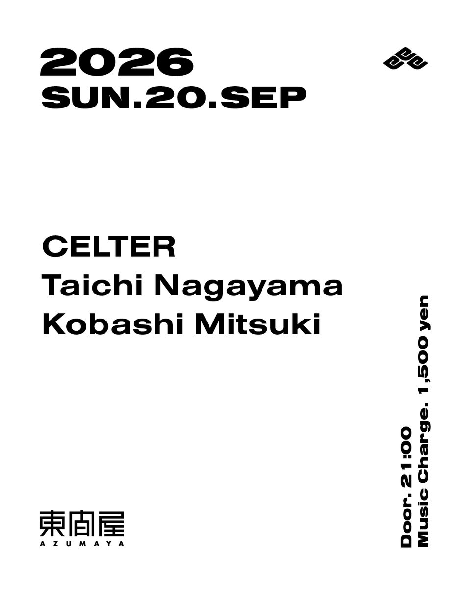 CELTER / Taichi Nagayama / Kobashi Mitsuki — DJ Bar 東間屋, 9.20（日）