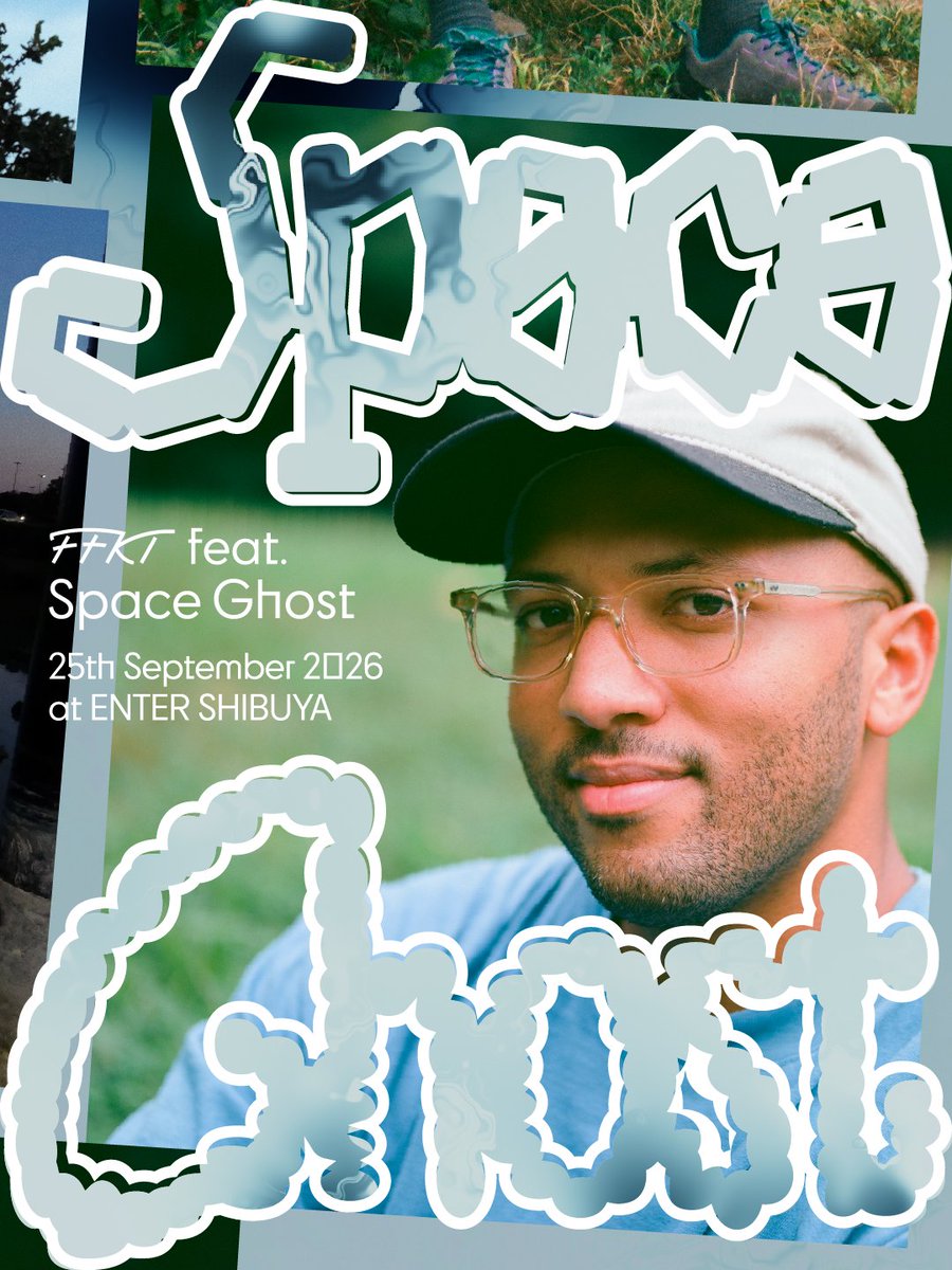 FFKT feat. Space Ghost — ENTER, 9.25（金）