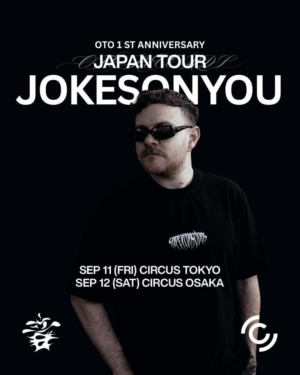 OTO 1ST ANNIVERSARY -JOKESONYOU- — Circus Tokyo, 9.11（金）