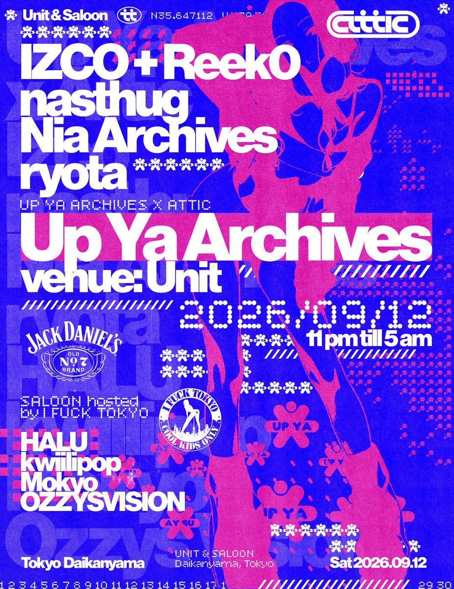UP YA ARCHIVES × attic — 代官山UNIT, 9.12（土）