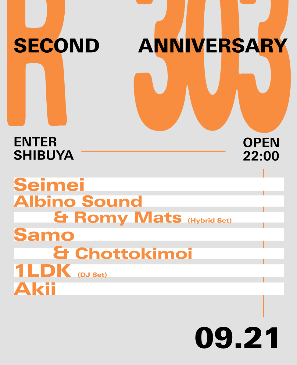 Room 303 Radio 2nd Anniversary — ENTER, 9.21（月）