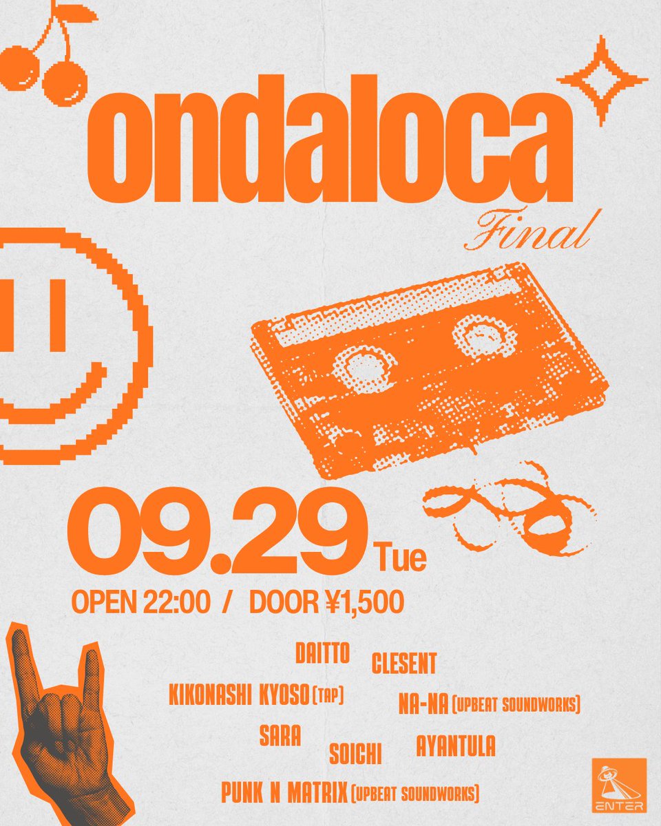 ondaloca Final — ENTER, 9.29（火）