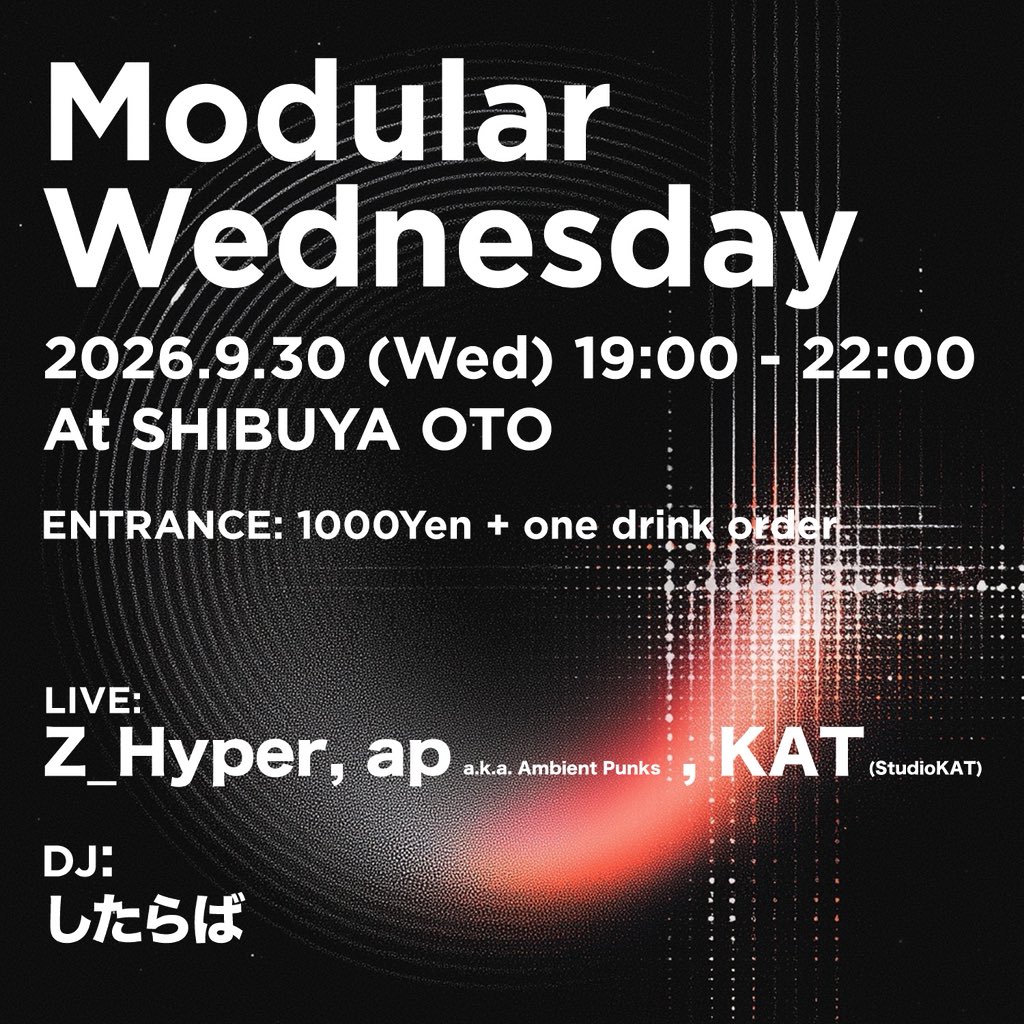Modular Wednesday — OTO, 9.30（水）