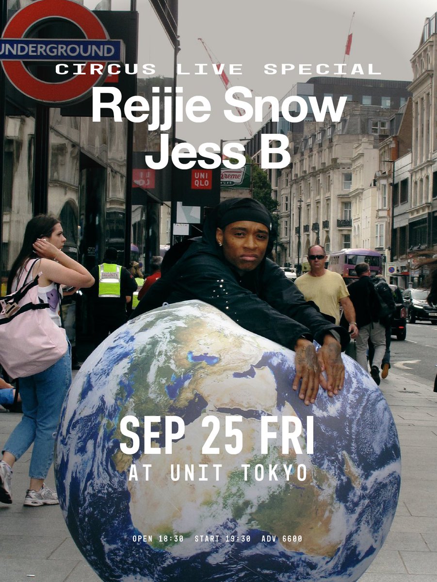 CIRCUS LIVE SPECIAL: Rejjie Snow — Circus Tokyo, 9.25（金）