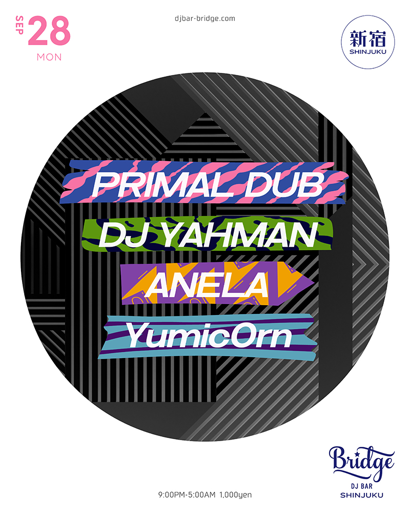 PRIMAL DUB — バーブリッジ新宿, 9.28（月）