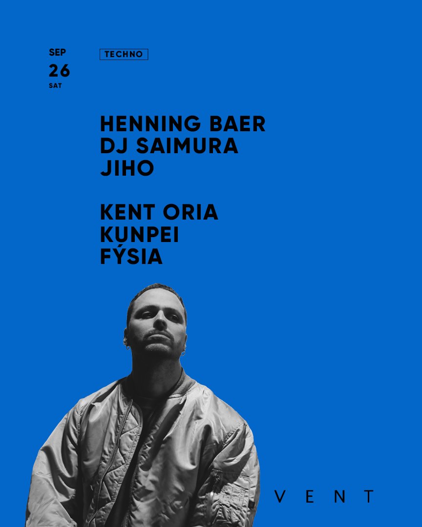 Henning Baer — VENT, 9.26（土）